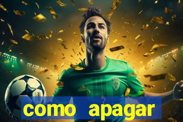 como apagar historico da bet365